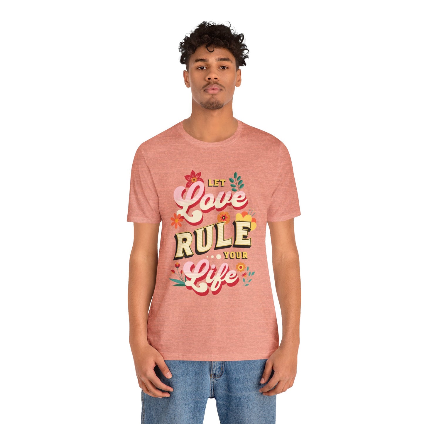 Let love rule you